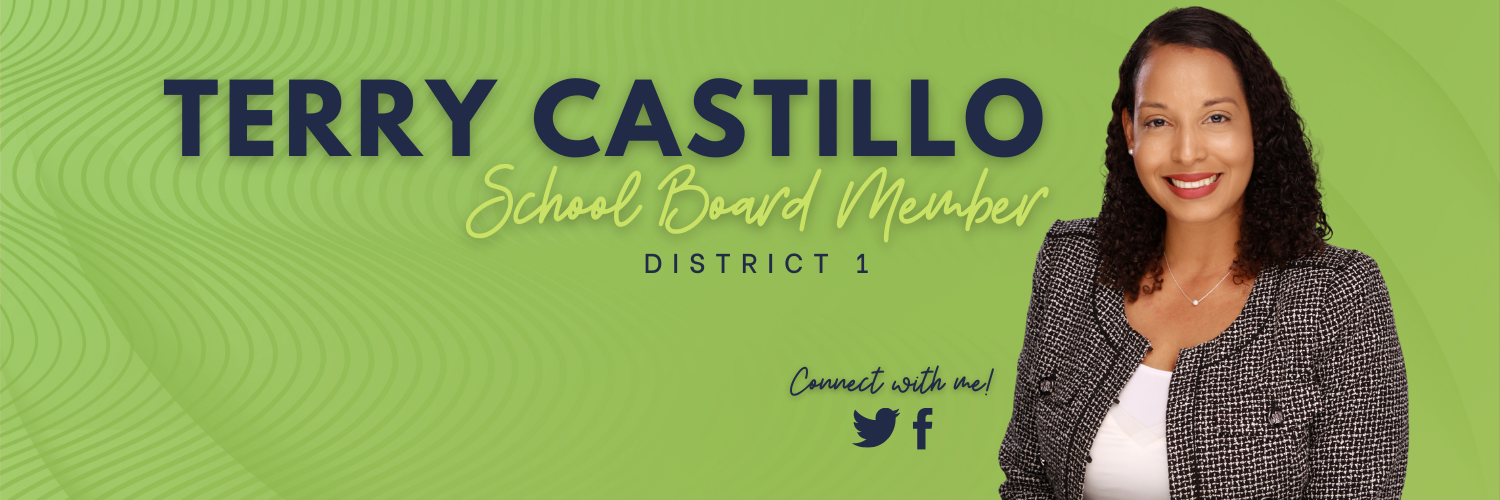 Terry Castillo School Board Member-District 1 